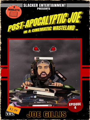 cover image of Post-Apocalyptic Joe in a Cinematic Wasteland--Episode 4